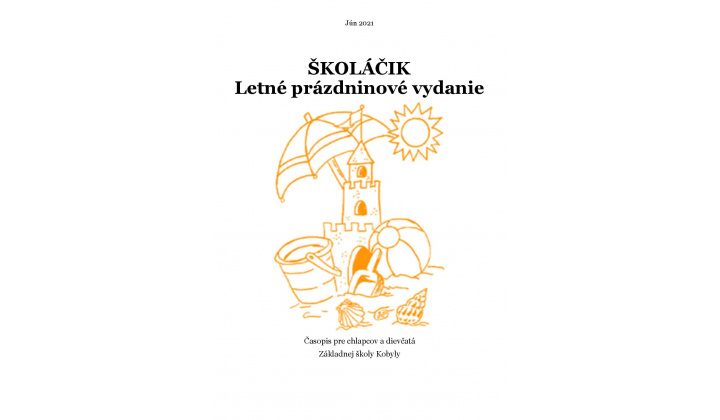 Školáčik 06/2021 - časopis pre chlapcov a dievčatá Základnej školy Kobyly
